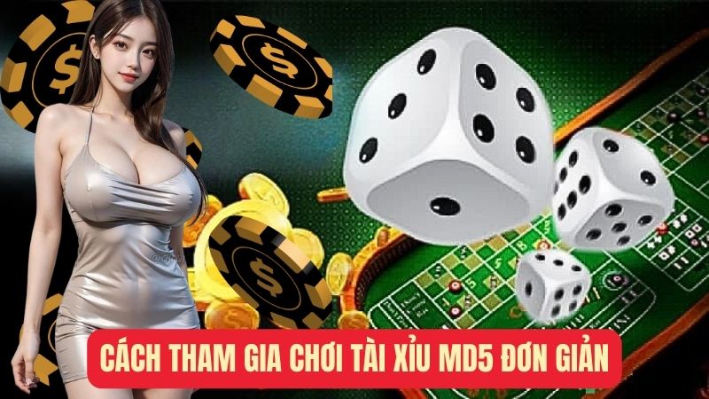 Cách tham gia chơi tài xỉu đơn giản