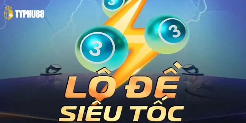 Lô Đề Siêu Tốc Typhu88: Sàn Cược Số Sôi Động, Chơi Nhanh Gọn