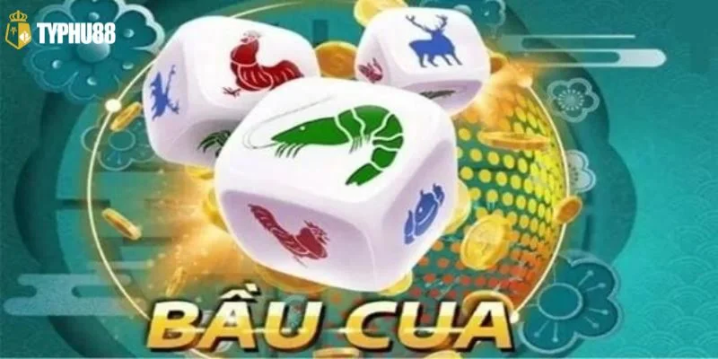 Game Bầu Cua Tôm Cá Online TYPHU88: Cược Dân Gian, Ăn Đậm